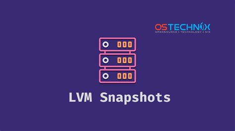 lv snapshot|LVM backup and restore snapshot in Linux .